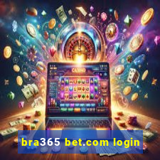 bra365 bet.com login